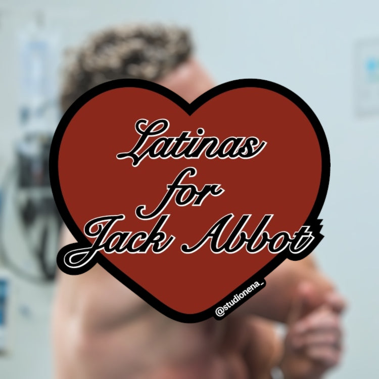 Latinas for Jack Abbot Sticker